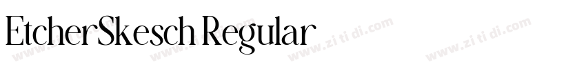 EtcherSkesch Regular字体转换